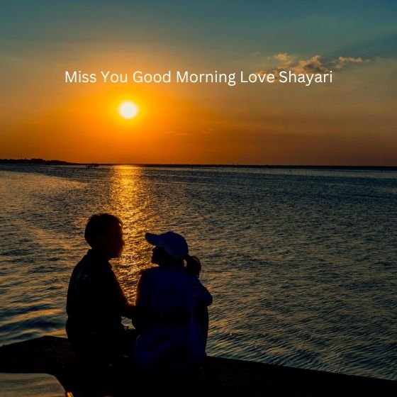 miss you good morning love shayari