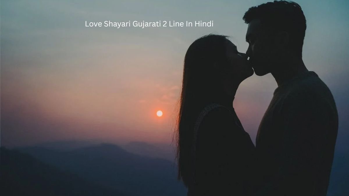 Love Shayari Gujarati 2 Line In Hindi 1 love shayari gujarati 2 line love shayari gujarati 2 line love shayari gujarati 2 line