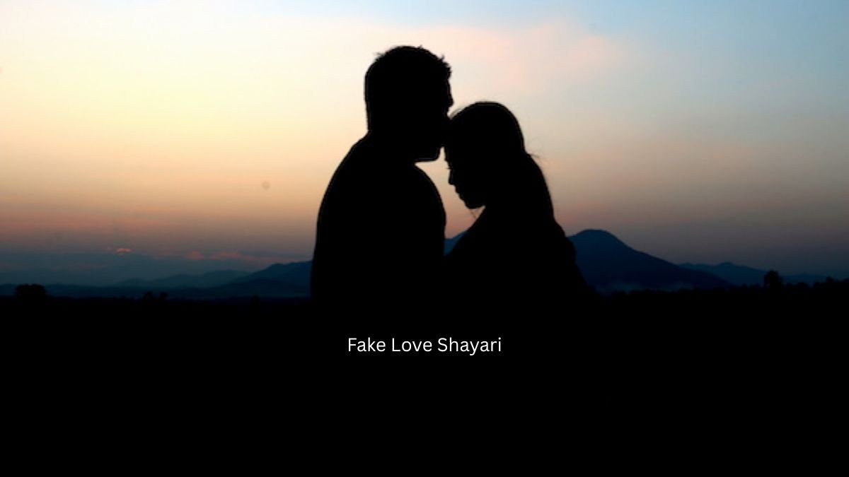 fake love shayari