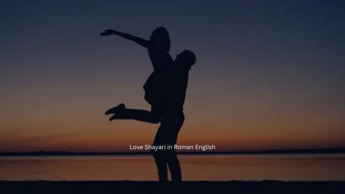 love shayari in roman english