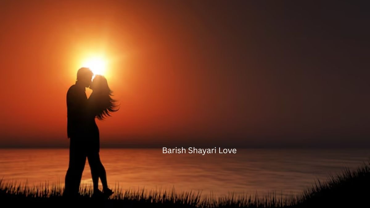 barish shayari love